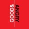 Good and Angry: Letting Go of Irritation, Complaining, and Bitterness