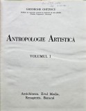 Cumpara ieftin Antropologie artistică (volumul 1) - 1979 - Gheorghe Ghitescu (@R21)