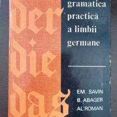 GRAMATICA PRACTICA a LIMBII GERMANE - Savin, Abager, Roman