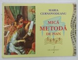 MICA METODA DE PIAN de MARIAN CERNOVODEANU , 2012