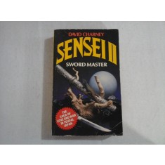SENSEI II SWORD MASTER - DAVID CHARNEY