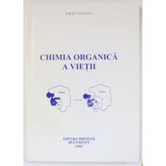 CHIMIA ORGANICA A VIETII de ENESCU LUCIAN , 1999