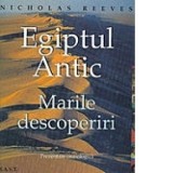 Egiptul antic. Marile descoperiri - Nicholas Rieves
