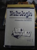 NEFROLOGIE - VOL. I - ALEXANDRU CIOCALTEU