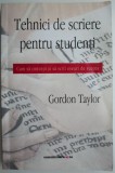 Tehnici de scriere pentru studenti. Cum sa concepi si sa scrii eseuri de succes &ndash; Gordon Taylor