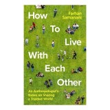 Cumpara ieftin How to Live with Each Other, Farhan Samanani