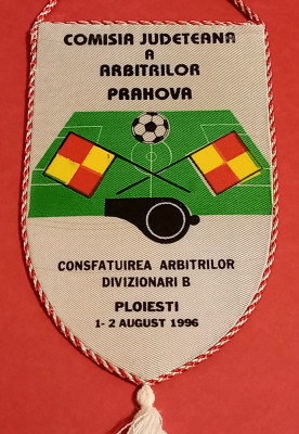 Fanion fotbal- Comisia Judeteana a Arbitrilor Prahova - Ploiesti 01.-02.08.1996 foto