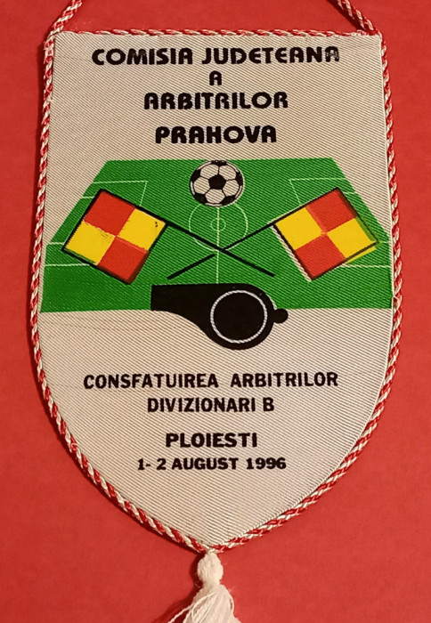 Fanion fotbal- Comisia Judeteana a Arbitrilor Prahova - Ploiesti 01.-02.08.1996