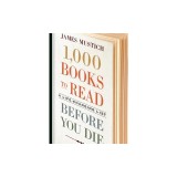 1,000 Books to Read Before You Die