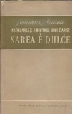 Insemnarile si amintirile unui ziarist, volumul 1. Sarea e dulce - Zaharia Stancu