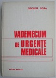 Vademecum Urgente Medicale - George Popa - Carte Medicina