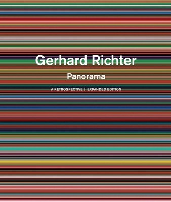 Gerhard Richter: Panorama: A Retrospective: Expanded Edition
