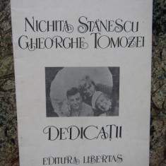 Nichita Stanescu , Gheorghe Tomozei - Dedicatii