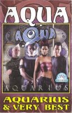 Aqua - Aquarius &amp; Very Best, Caseta audio