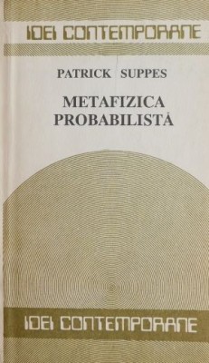 Metafizica probabilista - Patrick Suppes foto