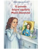 O poveste despre copilaria Maicii Domnului - Adrian Tanasescu-Vlas, Ljiljana Habjanovic Durovic
