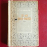 Un om &icirc;ntre oameni - Camil Petrescu (Editura Tineretului, roman istoric biografic &icirc;n ediție cartonată)