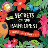 Secrets of the Rainforest | Carron Brown, Alyssa Nassner, The Ivy Press