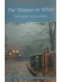 Wilkie Collins - The Woman in White (Editia: 2002)