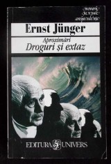 APROXIMARI. DROGURI SI EXTAZ-ERNST JUNGER-350710
