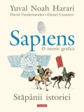 Sapiens. O istorie grafică (Vol. 3) Stăp&acirc;nii istoriei - Hardcover - Yuval Noah Harari - Polirom