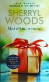 Sherryl Woods - Mai da-mi o sansa, Litera