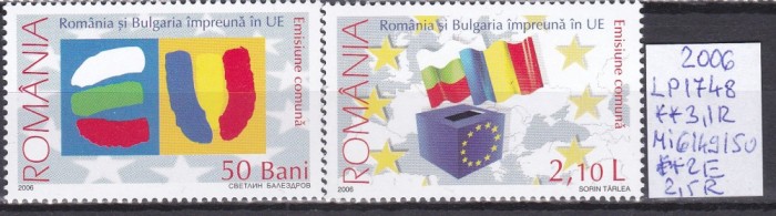 2006 Emisiunea comuna Rom-Bulg Impreuna in U.E. LP1748 MNH Pret 1,5+1Lei