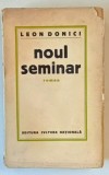NOUL SEMINAR - ROMAN de LEON DONICI , 1929