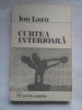 (C402) ION LAZU - CURTEA INTERIOARA