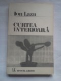 (C402) ION LAZU - CURTEA INTERIOARA