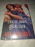 COLECTIA IUBIRI DE POVESTE: MIA MARLOWE - UNICUL DOMN SINCLAIR