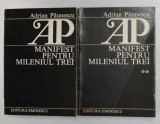 MANIFEST PENTRU MILENIUL TREI de ADRIAN PAUNESCU , VOLUMELE I - II , 1984 - 1986