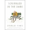 Scribbled in the Dark: Poems