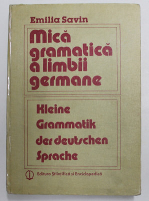 MICA GRAMATICA A LIMBII GERMANE de EMILIA SAVIN , 1985 foto