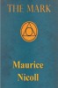 The Mark - Carte de Dr. Nicoll, Transformare Spirituala si Potential Uman, Engleza