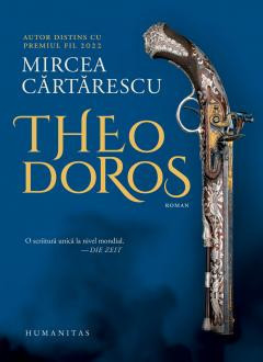 Theodoros, Mircea Cartarescu - Editura Humanitas