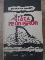 VIATA PE UN PERON-OCTAVIAN PALER-287140