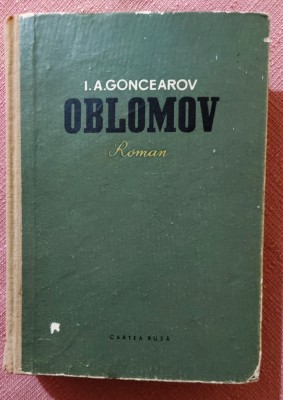 Oblomov. Ilustratii de Nichi Popescu. Editura Cartea Rusa, 1955 - I. A. Goncearov foto