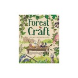 Forest Craft: A Child's Guide to Whittling in the Woodland