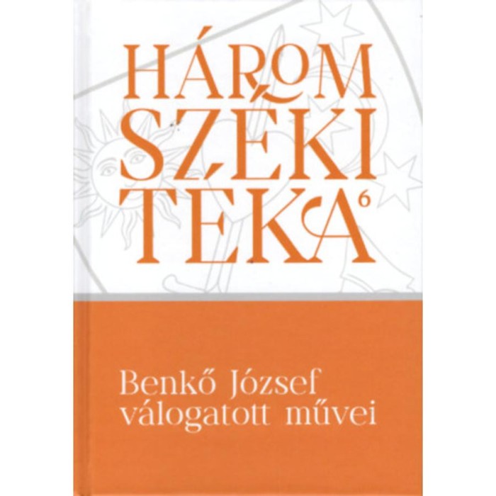 Benkő J&oacute;zsef v&aacute;logatott művei - Benkő J&oacute;zsef