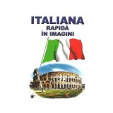Italiana rapida in imagini - Emilia Neculai