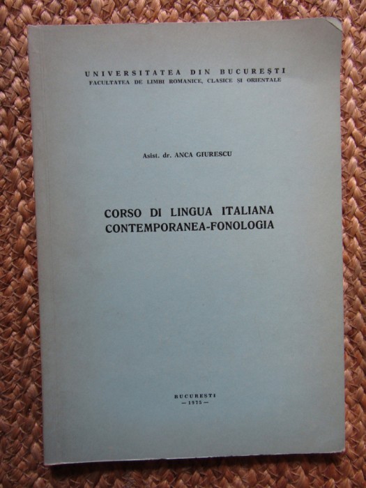 ANCA GIRESCU CORSO DI LINGUA ITALIANA CONTEMPORANEA FONOLOGIA