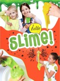 Hello slime! - Kreativ