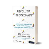 Revolutia Blockchain Don Tapscot tehnologie bitcoin bani afaceri carte brosata