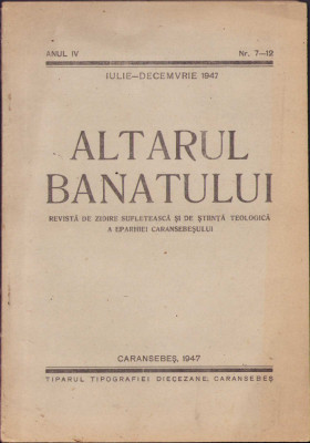 HST C1147 Revista Altarul Banatului 7-12/1947 Caransebeș foto