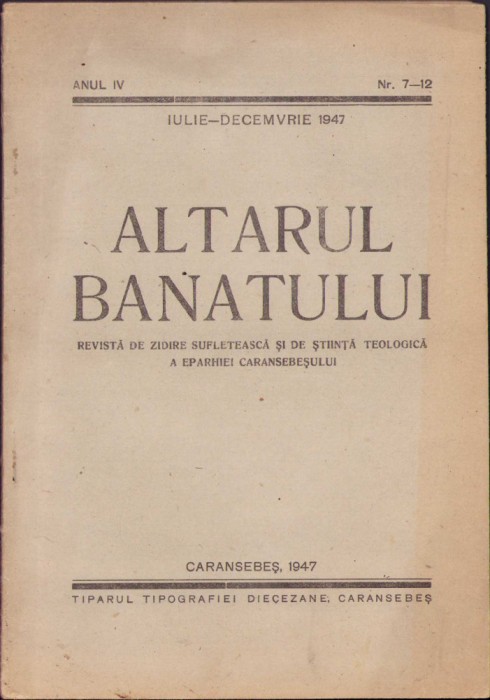 HST C1147 Revista Altarul Banatului 7-12/1947 Caransebeș