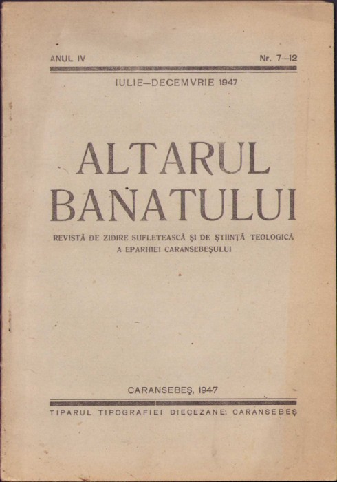 HST C1147 Revista Altarul Banatului 7-12/1947 Caransebeș