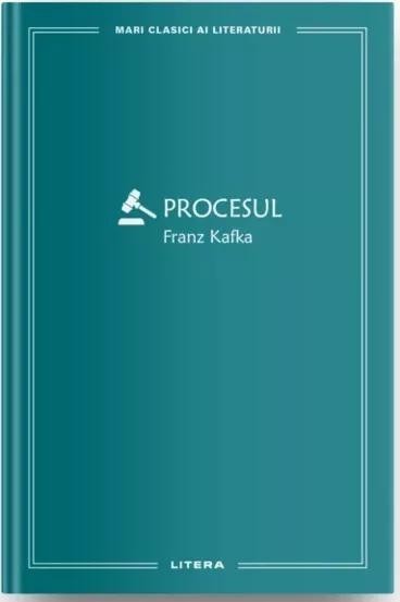 Procesul - Franz Kafka