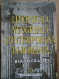 Literatura Neogreaca Contemporana In Romania Bibliografie - Andreas Rados Liviu Moscovici ,281873