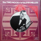 VINIL # LP Glenn Miller And His Orchestra &lrm;&ndash; The Two Moods Of Glenn Miller. One Of The Original Great Bands 1939-1942 (VG+)
